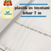 plastik uv toyotani lebar 7 meter